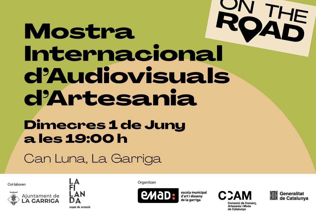 Can Luna acull la Mostra Internacional d'Audiovisuals d'Artesania On the Road