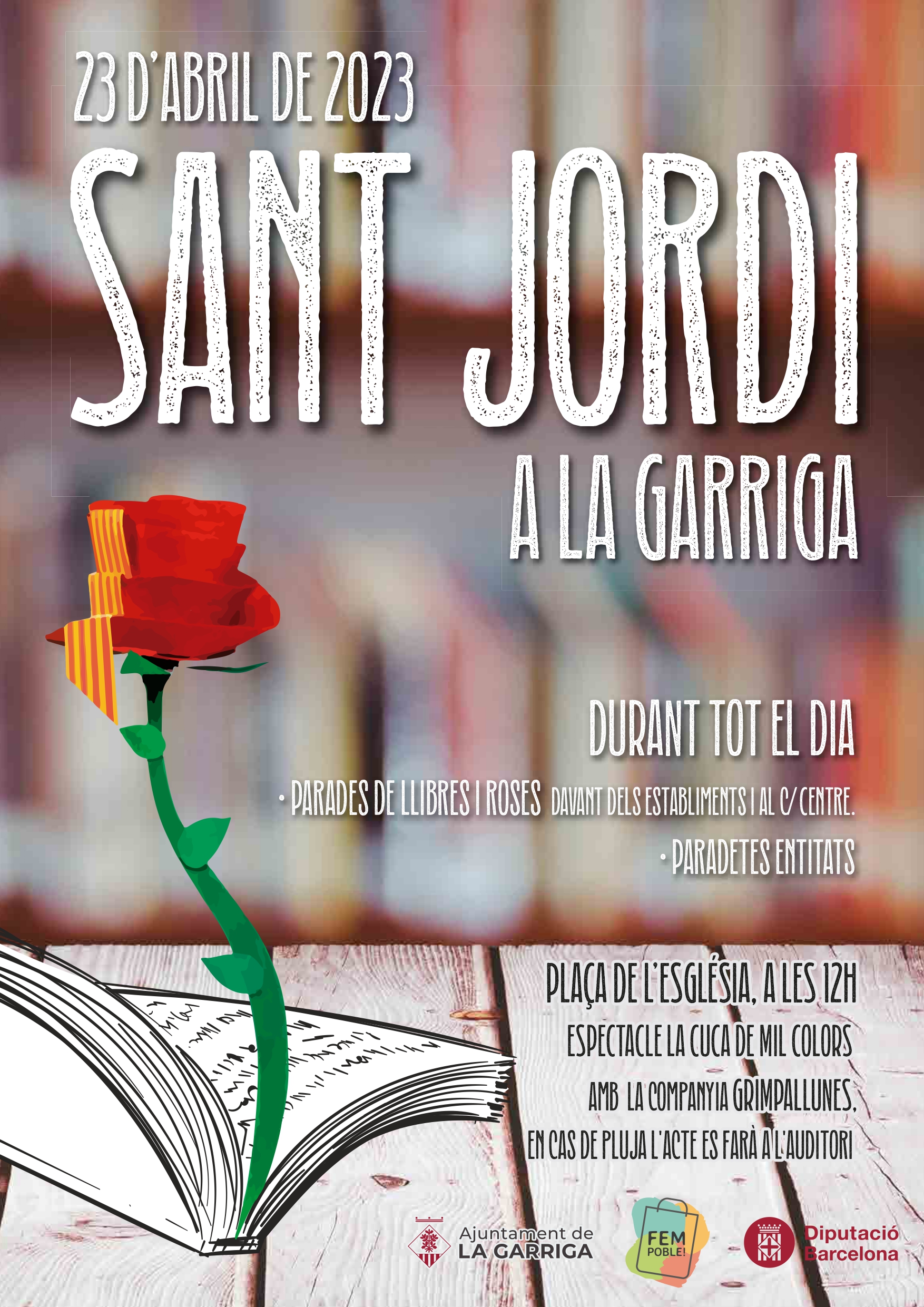 Celebreu Sant Jordi i Santa Jordina a la Garriga!