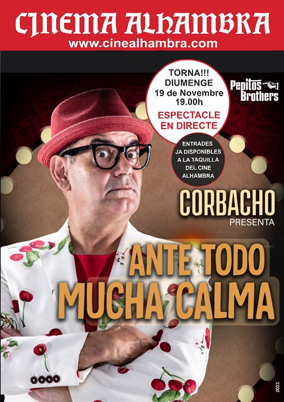 Espectacle - Ante todo, mucha calma