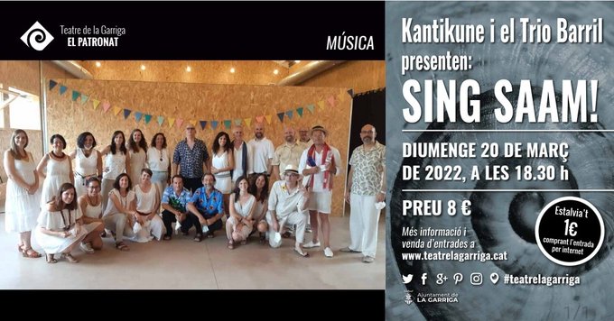 Kantikune i el Trio Barril presenten: Sing Saam!