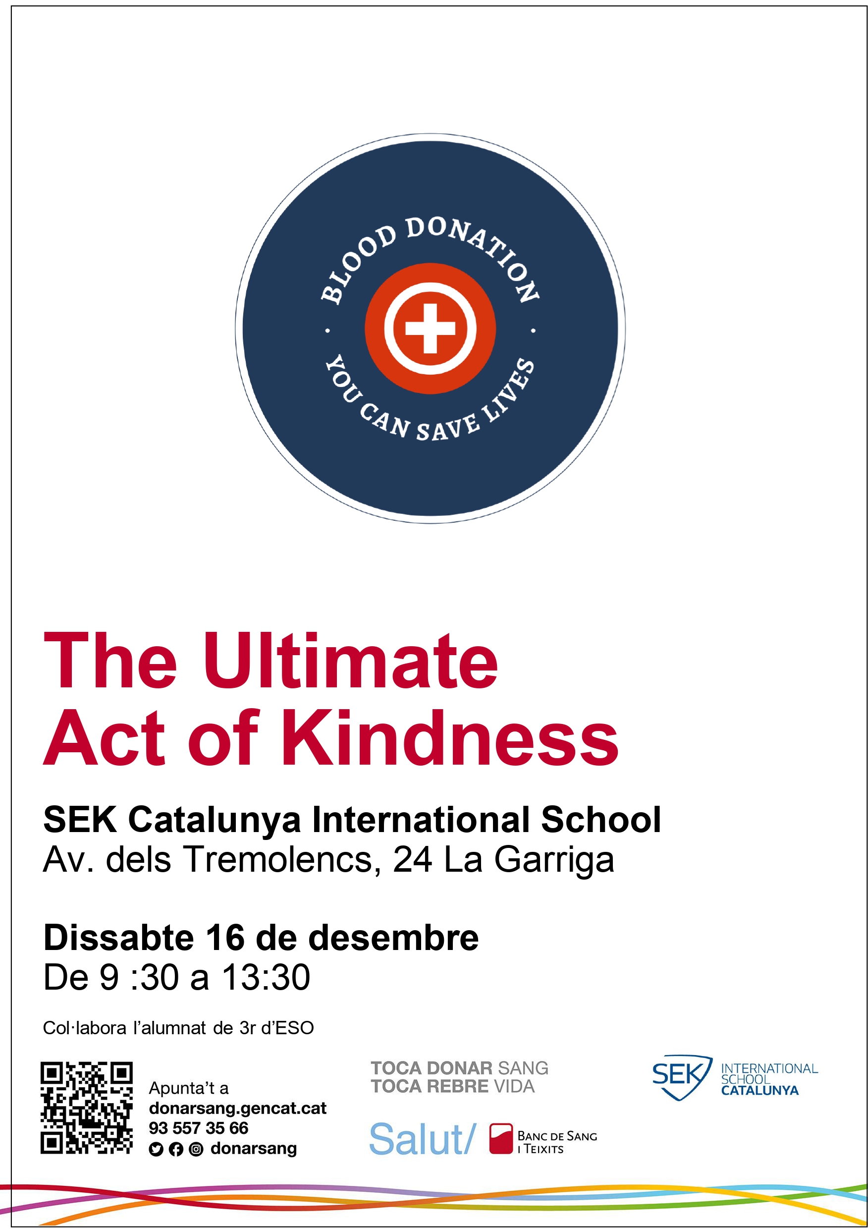 Campanya de donació de sang: The Ultimate Act of Kindness