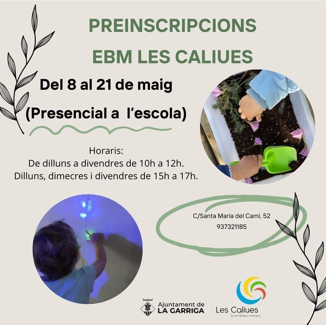 Preinscripcions a Les Caliues