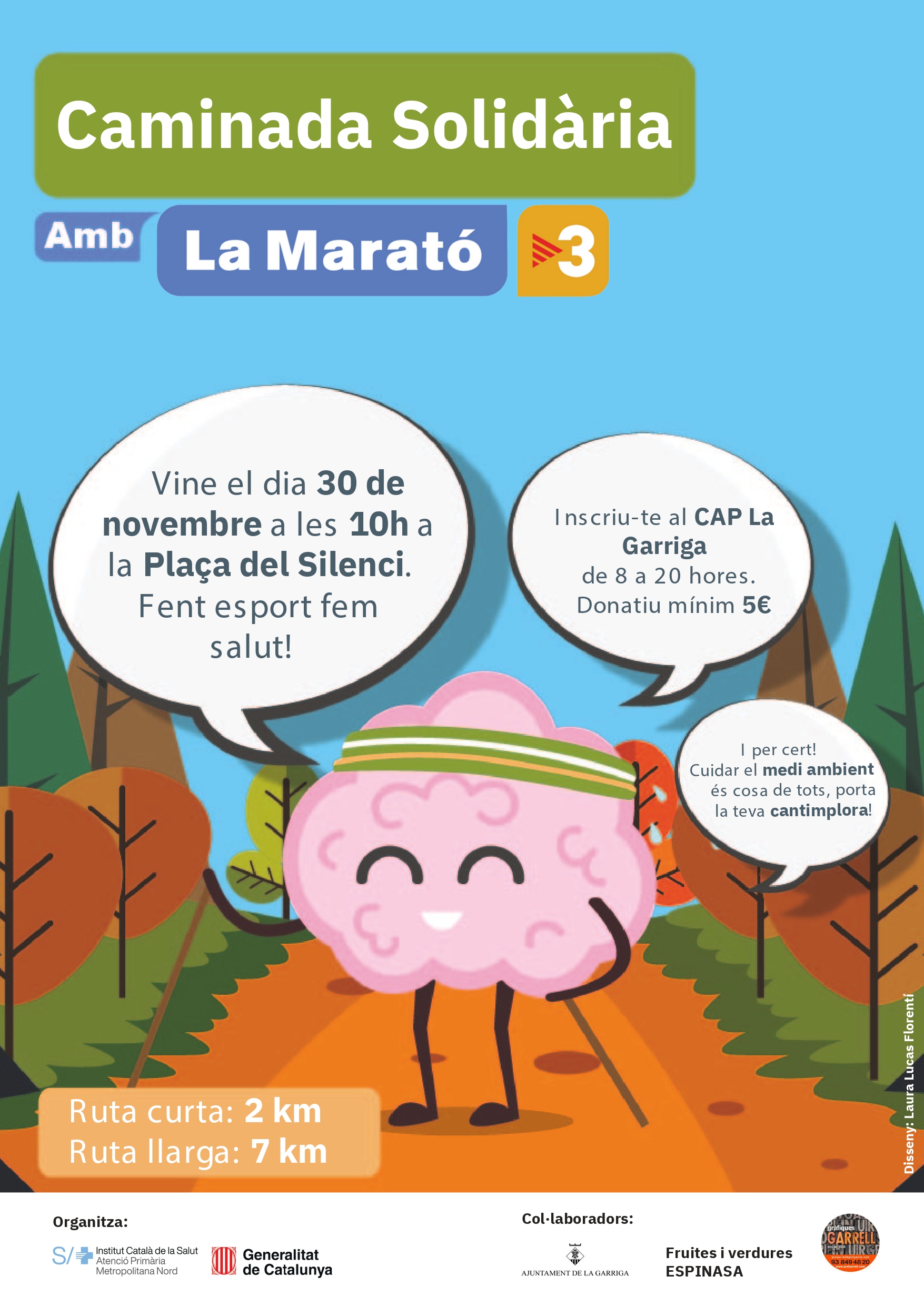 Caminada Solidària amb la Marató Caminada Solidària amb la Marató