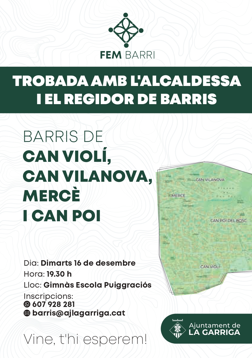 Fem Barri: reunió amb els barris de Can Violí, Can Vilanova, Mercè i Can Poi