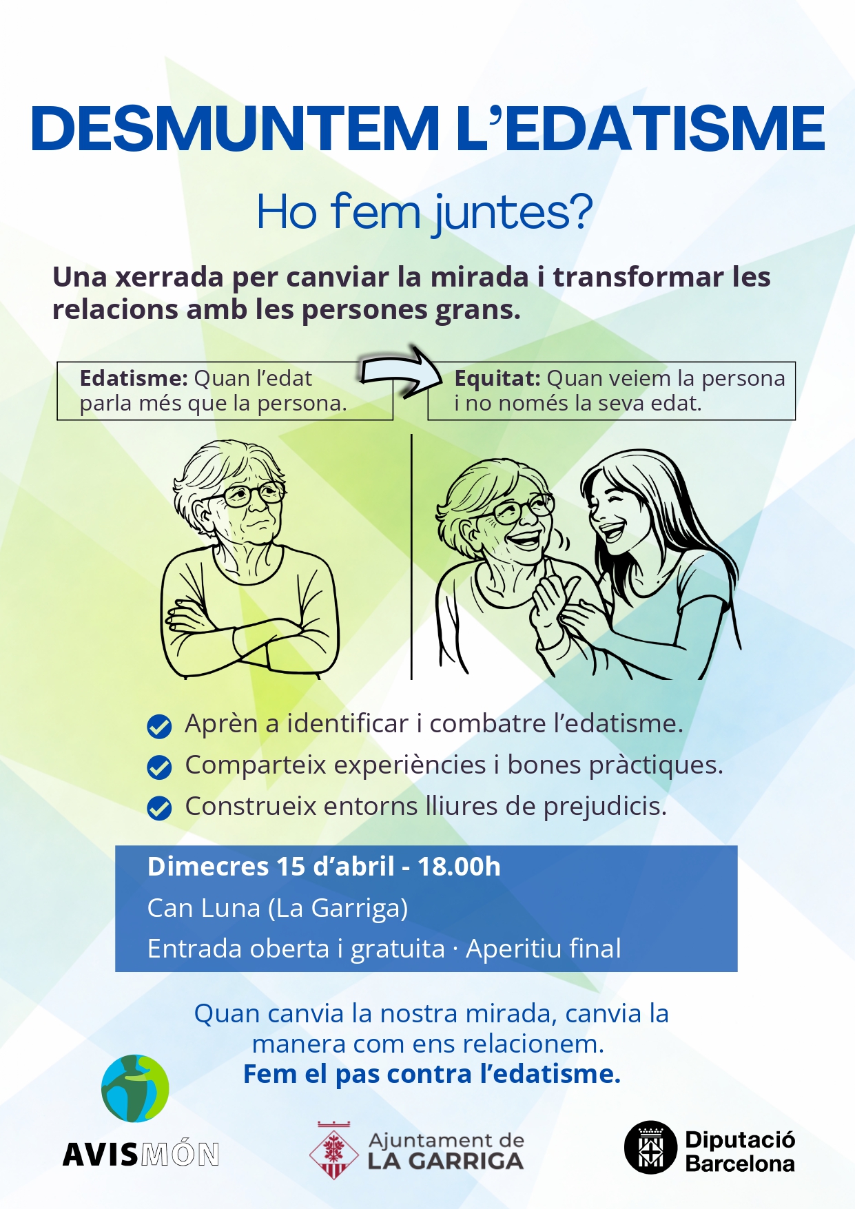 Xerrada: Desmuntem l'edatisme. Ho fem juntes?