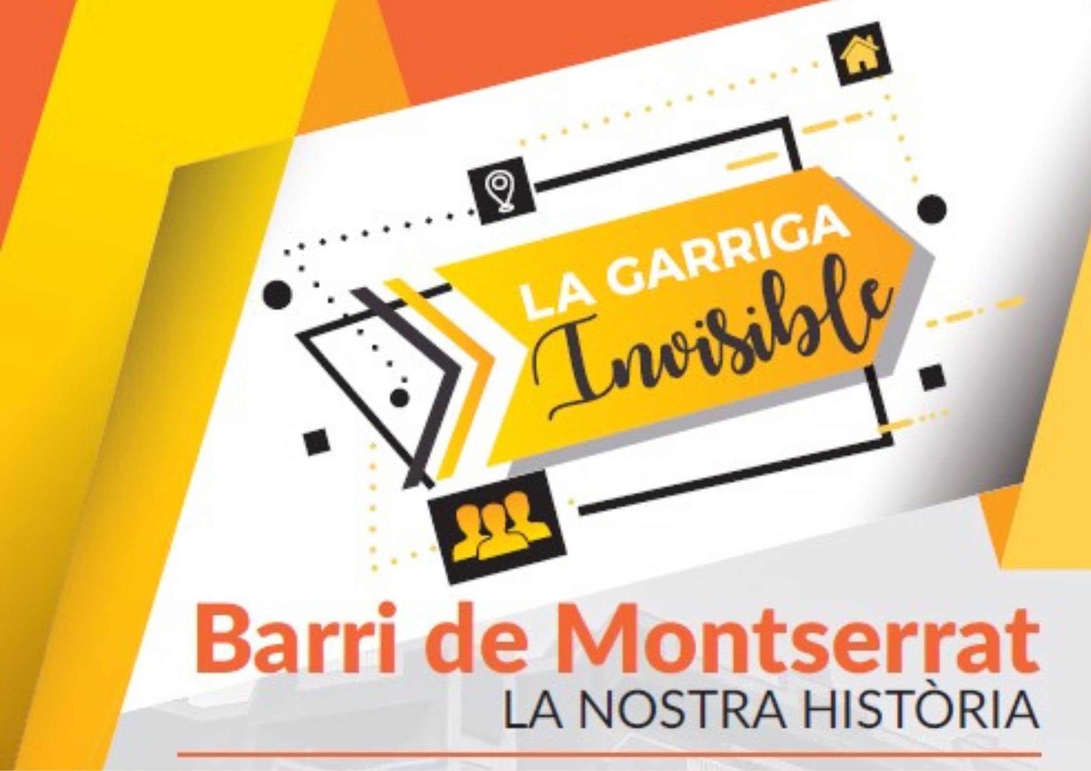 La Garriga Invisible: el Barri de Montserrat