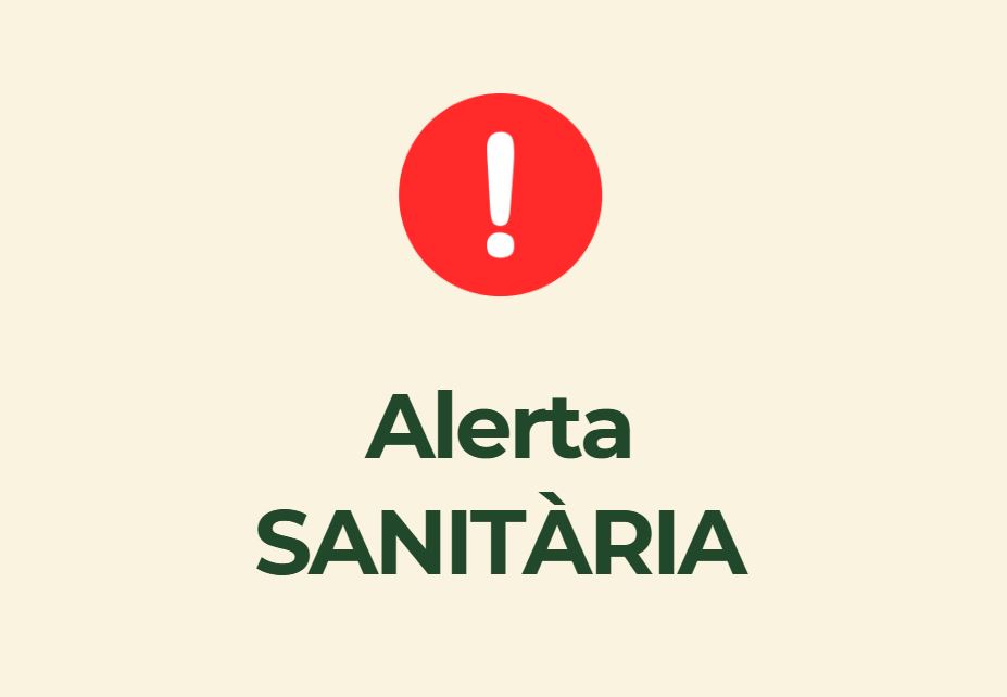 Nova alerta sanitària
