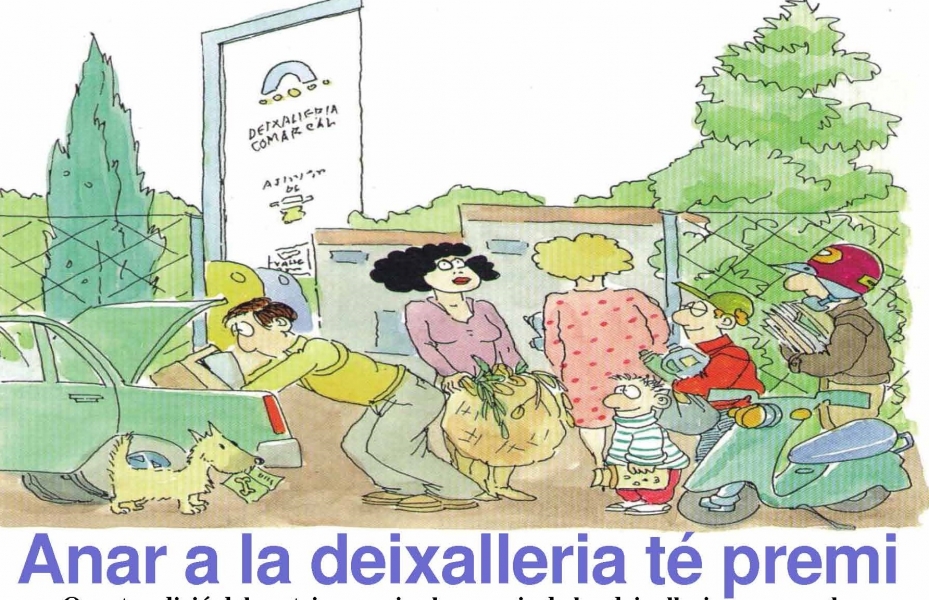 Anar a la deixalleria té premi